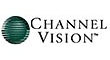 Channel Vision